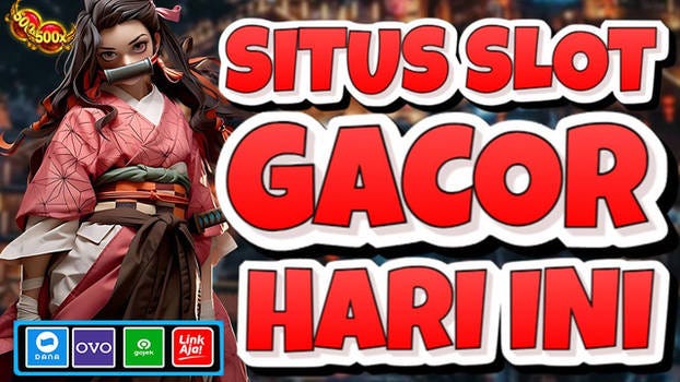 Jadi Miliarder Baru Dengan Main Slot Gacor Dari Situs Slot Resmi Terpercaya